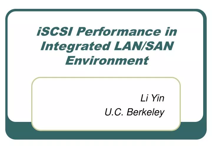 iscsi performance in integrated lan san environment