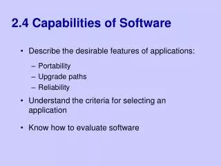 2.4 Capabilities of Software