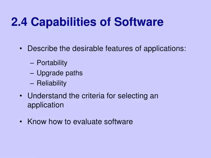 2 4 capabilities of software