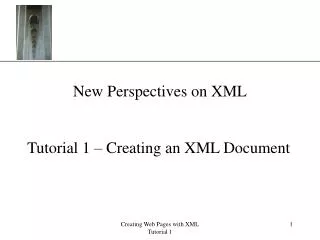New Perspectives on XML