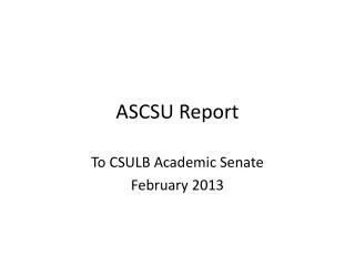 ASCSU Report