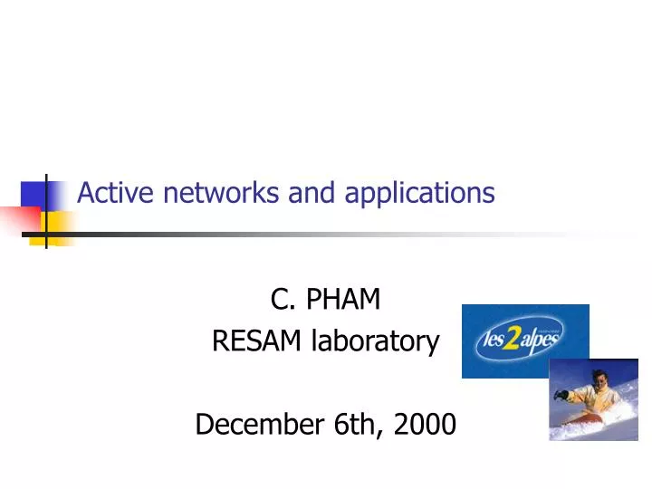 active networks and applications