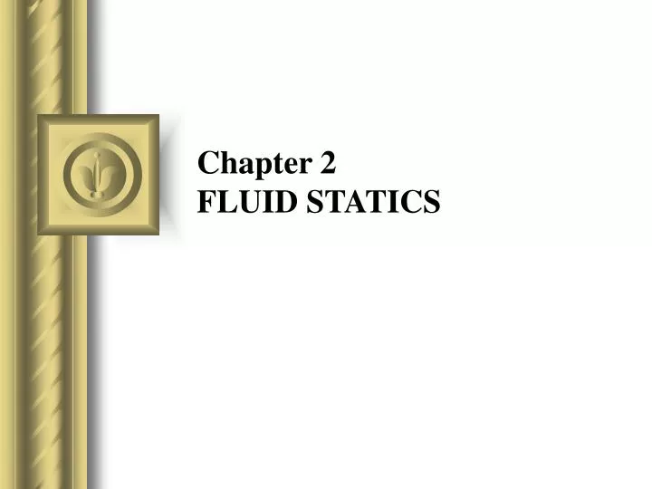 chapter 2 fluid statics