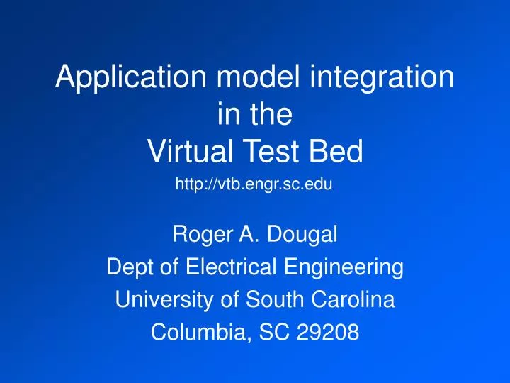 application model integration in the virtual test bed