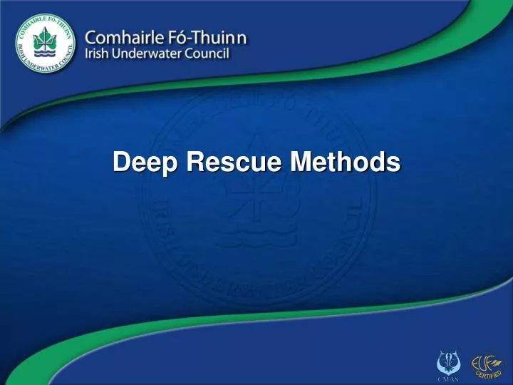 deep rescue methods
