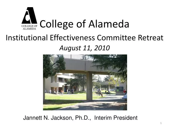 college of alameda institutional effectiveness committee retreat august 11 2010