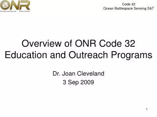 Overview of ONR Code 32 Education and Outreach Programs