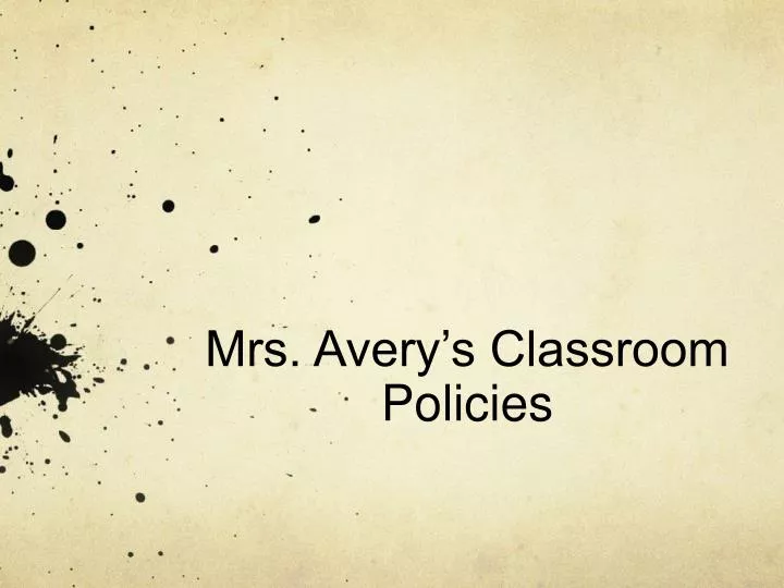 mrs avery s classroom policies