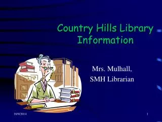 Country Hills Library Information