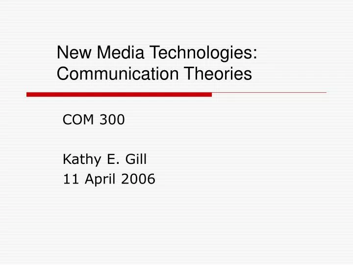 new media technologies communication theories