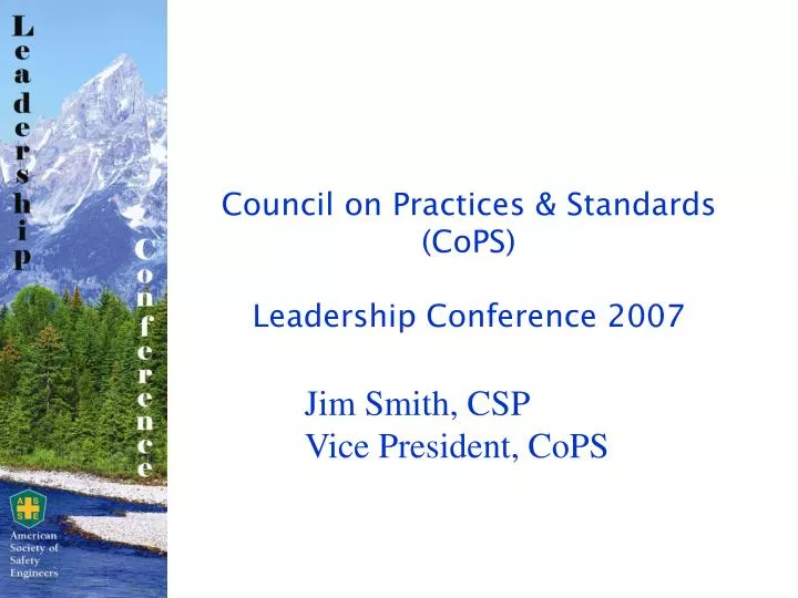 council on practices standards cops leadership conference 2007