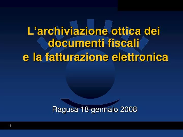 l archiviazione ottica dei documenti fiscali e la fatturazione elettronica