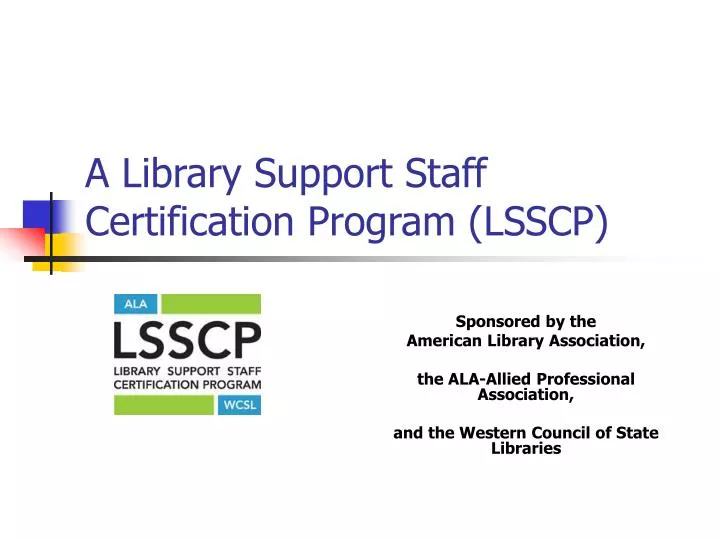 a library support staff certification program lsscp