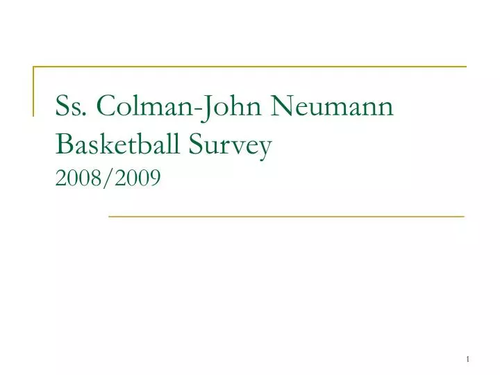ss colman john neumann basketball survey 2008 2009