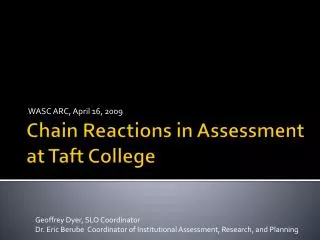 Chain Reactions in Assessment at Taft College