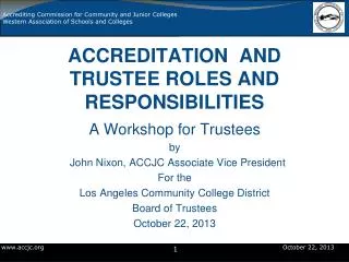 ACCREDITATION AND TRUSTEE ROLES AND RESPONSIBILITIES