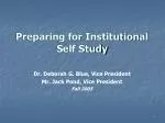 Preparing for Institutional Self Study