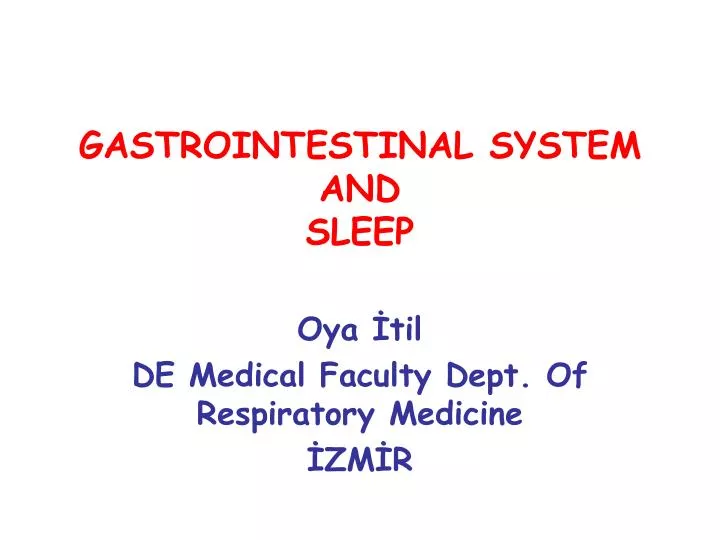 gastrointestinal system and sleep