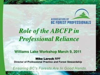 Role of the ABCFP in Professional Reliance