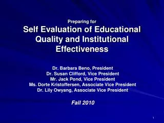 Preparing for Self Evaluation of Educational Quality and Institutional Effectiveness
