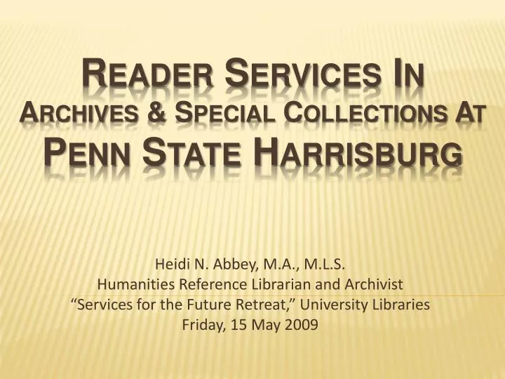 reader services in archives special collections at penn state harrisburg