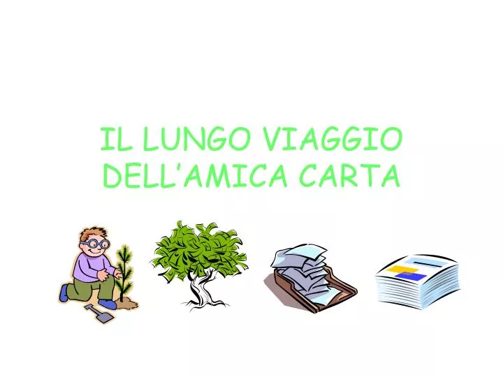 il lungo viaggio dell amica carta