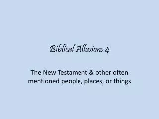 Biblical Allusions 4