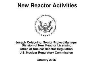 New Reactor Activities