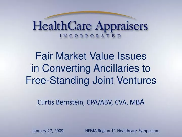 fair market value issues in converting ancillaries to free standing joint ventures