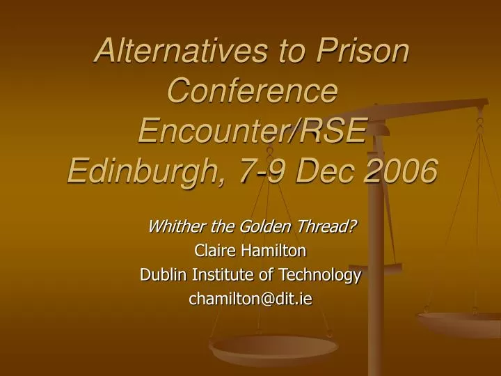 alternatives to prison conference encounter rse edinburgh 7 9 dec 2006