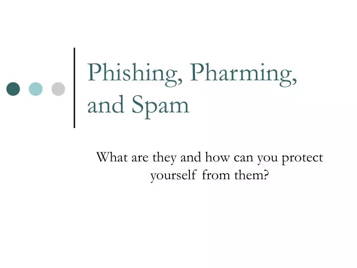 phishing pharming and spam