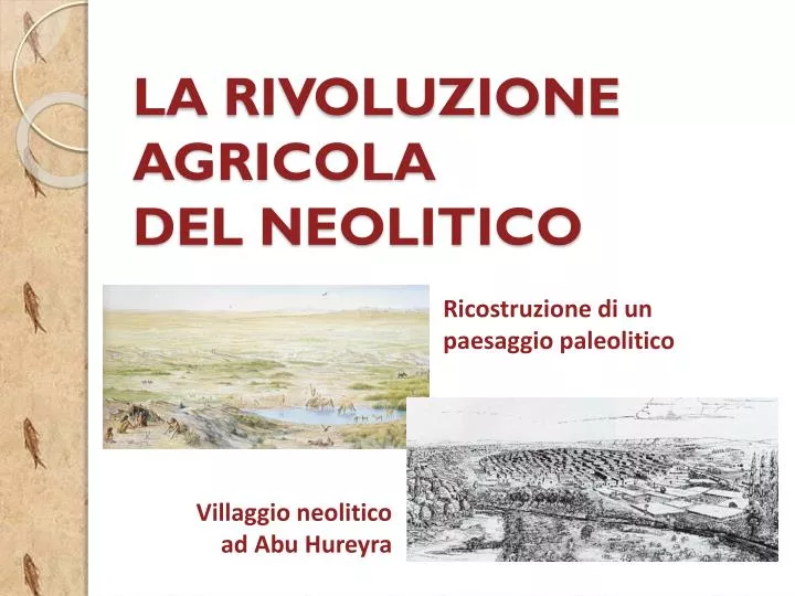la rivoluzione agricola del neolitico