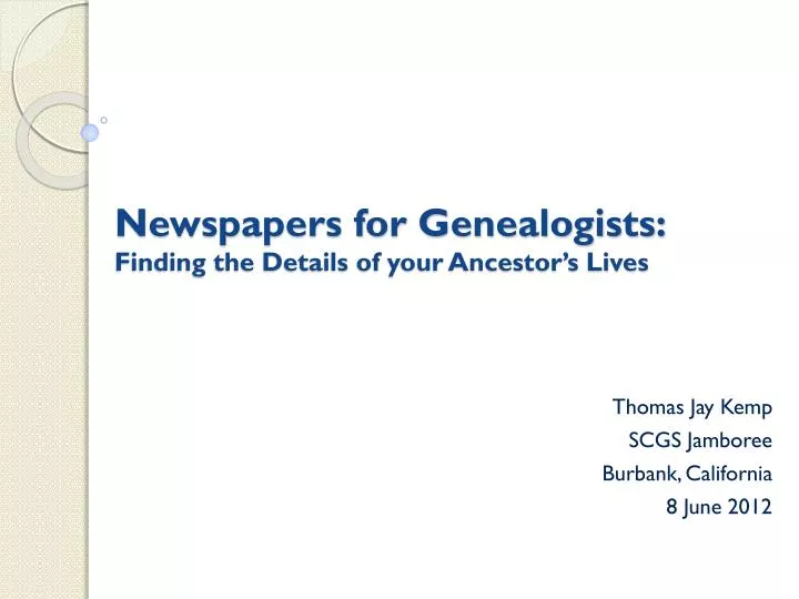 newspapers for genealogists finding the details of your ancestor s lives