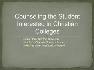 Counseling the Student Interested in Christian Colleges