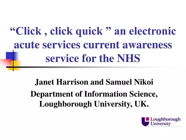 click click quick an electronic acute services current awareness service for the nhs