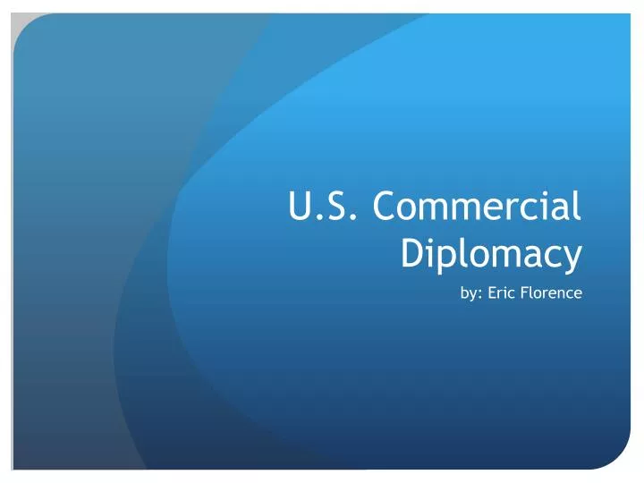 u s commercial diplomacy