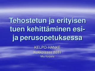 tehostetun ja erityisen tuen kehitt minen esi ja perusopetuksessa