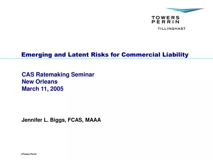 emerging and latent risks for commercial liability