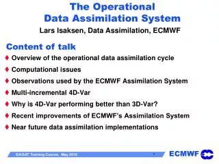 The Operational Data Assimilation System