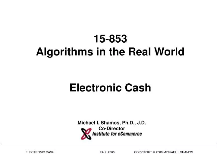 15 853 algorithms in the real world electronic cash