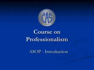 Course on Professionalism