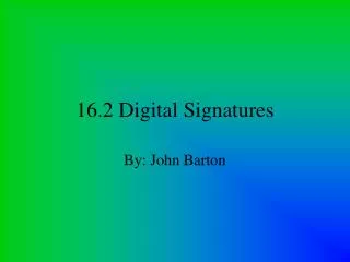 16.2 Digital Signatures