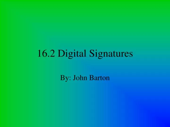 16 2 digital signatures