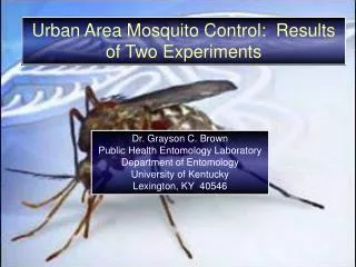 Urban Area Mosquito Control: Results of Two Experiments