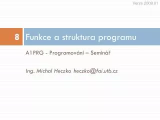 funkce a struktura programu