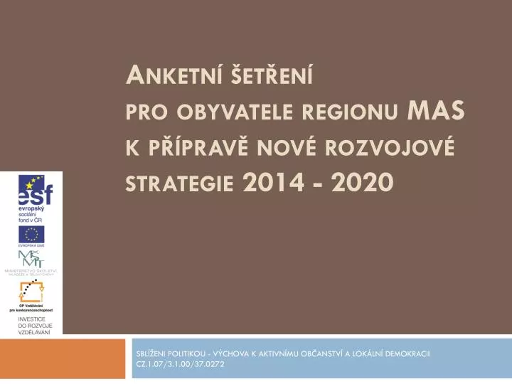 anketn et en pro obyvatele regionu mas k p prav nov rozvojov strategie 2014 2020