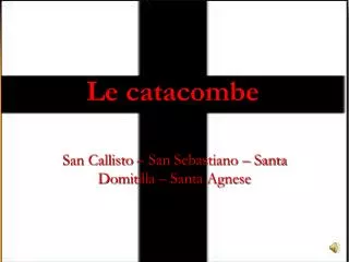 le catacombe