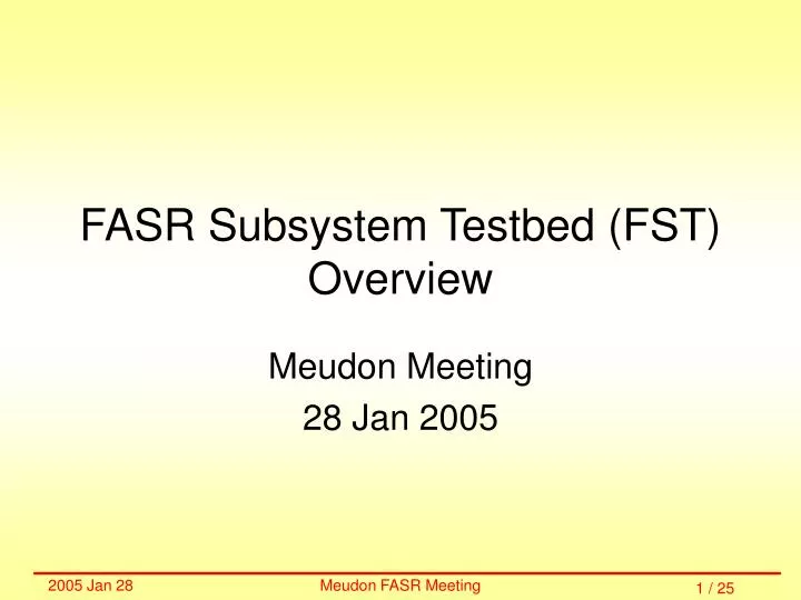 fasr subsystem testbed fst overview