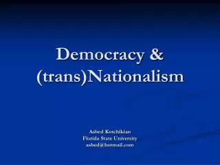 Democracy &amp; (trans)Nationalism