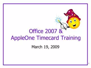 Office 2007 &amp; AppleOne Timecard Training